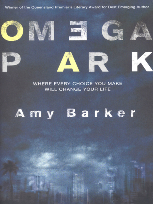 Title details for Omega Park by Amy Barker - Available